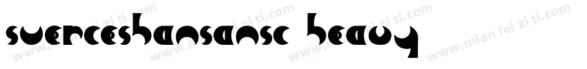SUERCESHANSANSC HEAVY字体转换